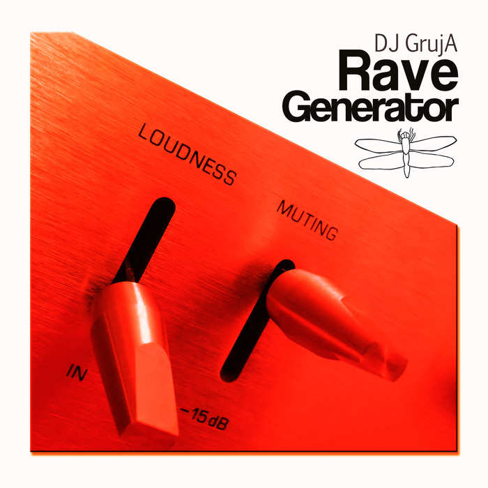 DJ GRUJA - Rave Generator