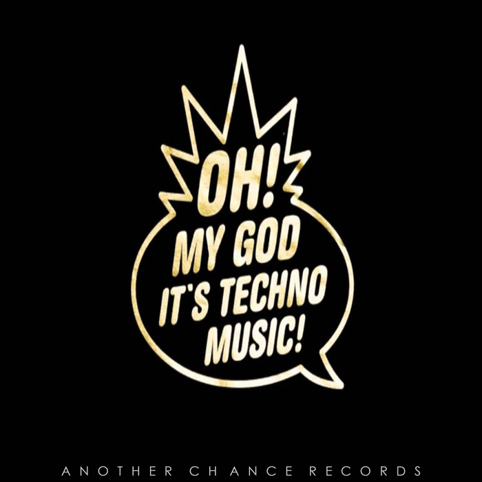 VARIOUS - Oh! My God It's Techno Music