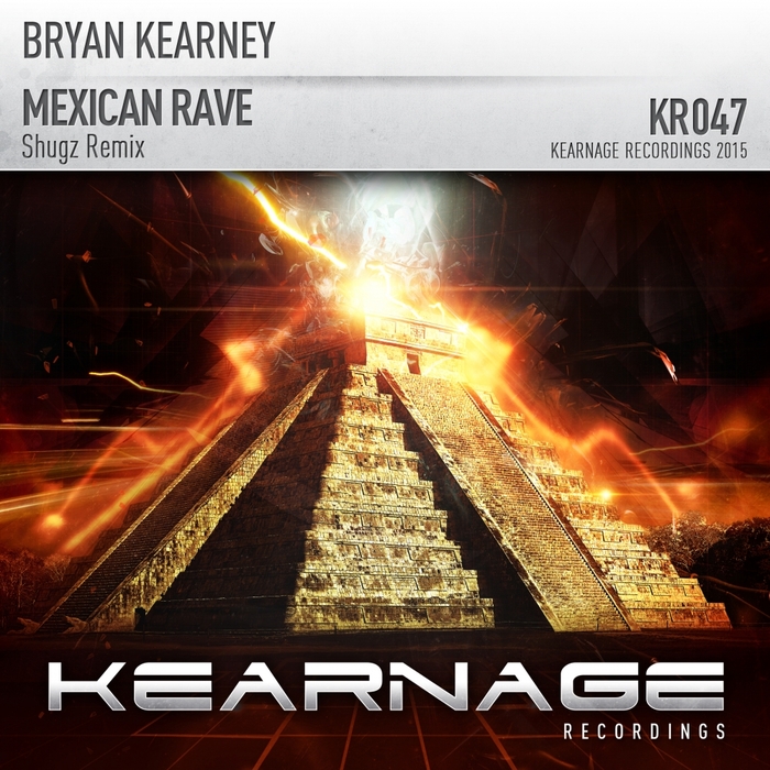 BRYAN KEARNEY - Mexican Rave