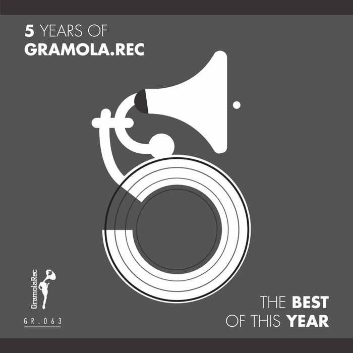 VARIOUS - 5 Years Of Gramola.Rec: Best Of This Year