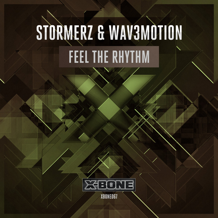 STORMERZ/WAV3MOTION - Feel The Rhythm