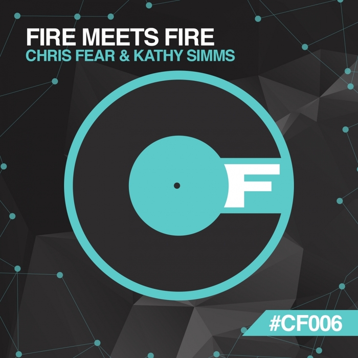 CHRIS FEAR/KATHY SIMMS - Fire Meets Fire