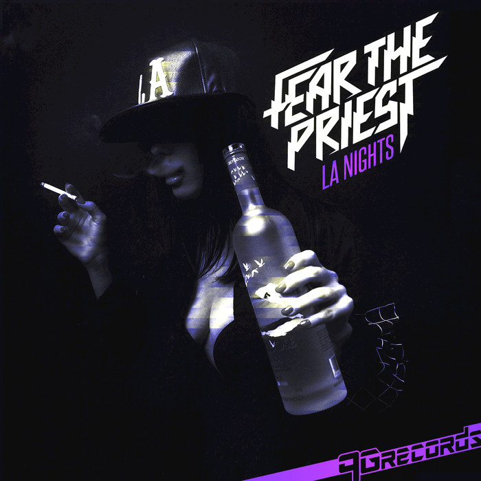 FEAR THE PRIEST - LA Nights