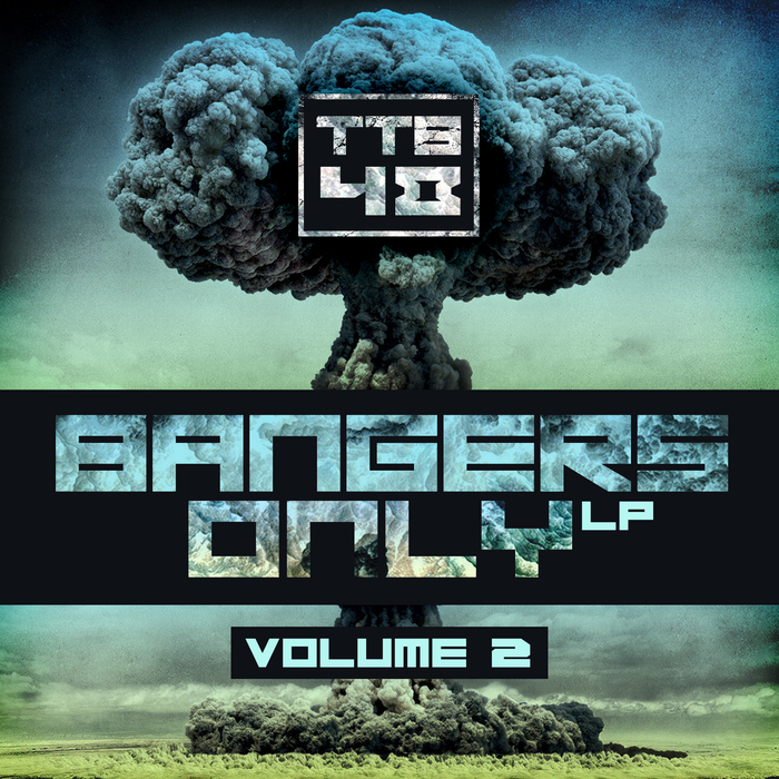VARIOUS - Bangers Only Volume 2