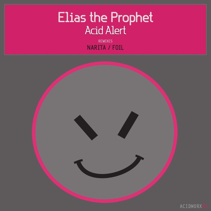 ELIAS THE PROPHET - Acid Alert