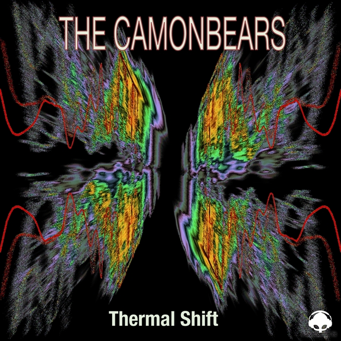 THE CAMONBEARS - Thermal Shift
