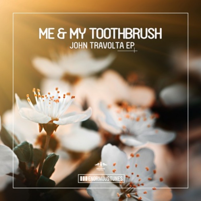 ME/MY TOOTHBRUSH - John Travolta EP