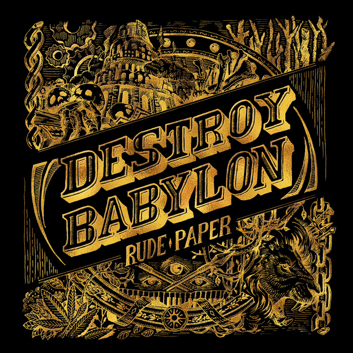 RUDE PAPER - Destroy Babylon