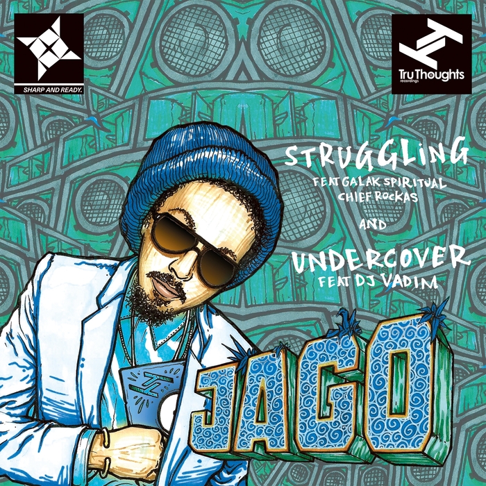 JAGO - Struggling/Undercover