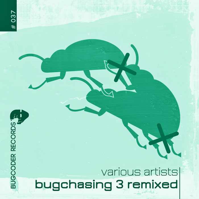 VARIOUS - Bugchasing 3