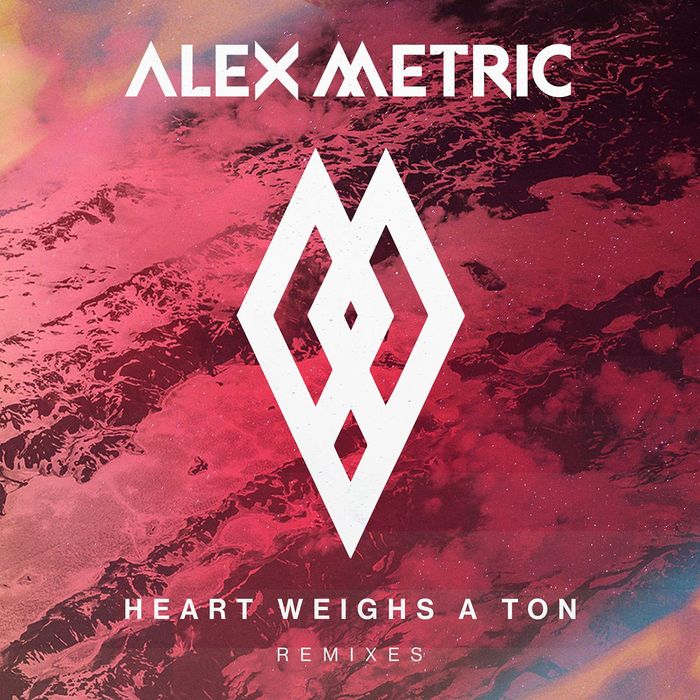 ALEX METRIC - Heart Weighs A Ton Remixes