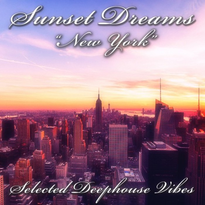VARIOUS - Sunset Dreams/New York