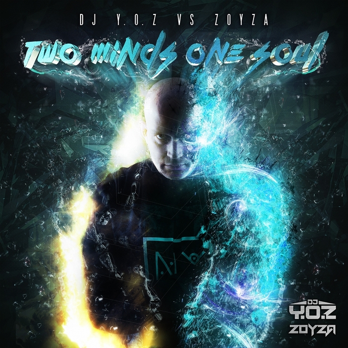 DJ YOZ vs ZOYZA - Two Minds One Soul