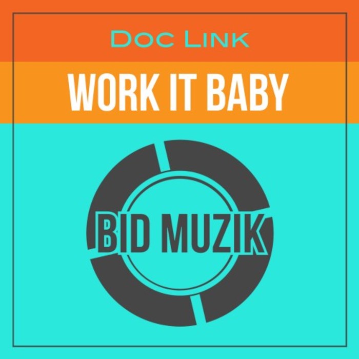 DOC LINK - Work It Baby