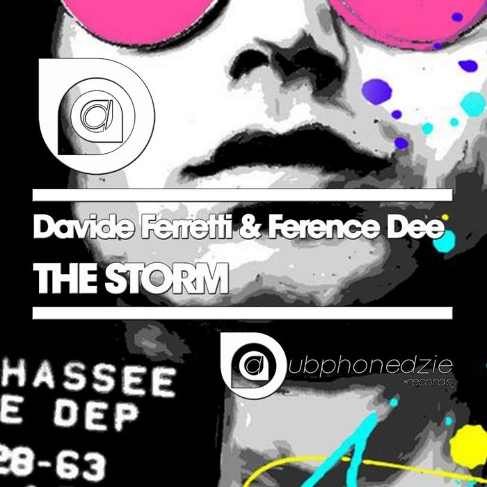 DAVIDE FERRETTI/FERENCE DEE - The Storm