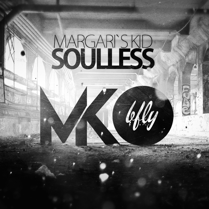 MARGARI'S KID - Soulless