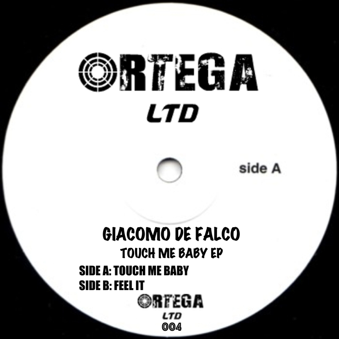 GIACOMO DE FALCO - Touch Me Baby Ep