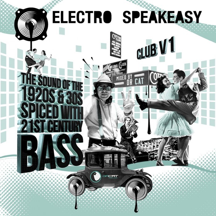 VARIOUS/DR CAT - Electro Speakeasy Club Vol 1/Mixed By Dr Cat