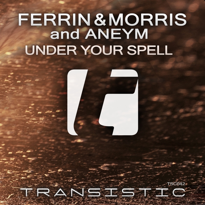 FERRIN/MORRIS/ANEYM - Under Your Spell