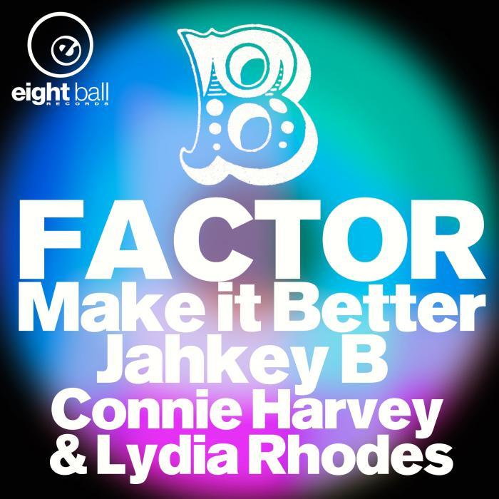 B-FACTOR - Make It Better