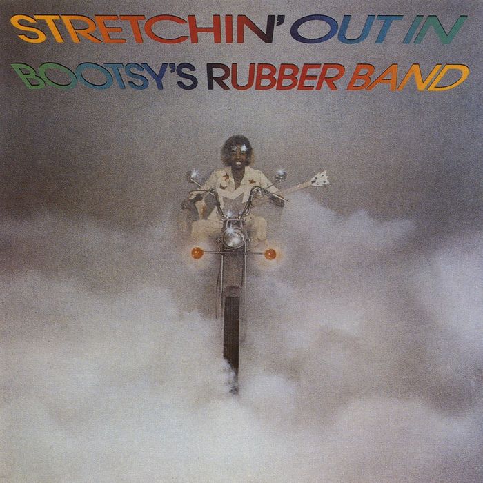 BOOTSY COLLINS - Stretchin' Out In Bootsy's Rubber Band