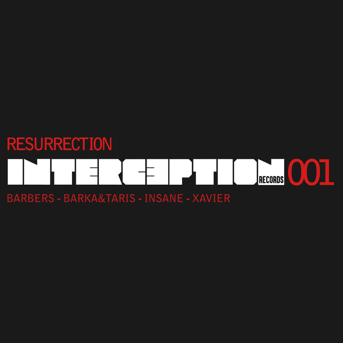 BARBERS/INSANE/BARKA & TARIS/XAVIER - Resurrection