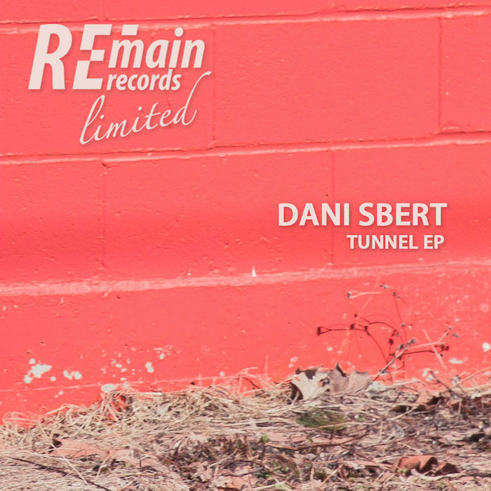 DANI SBERT - Tunnel EP