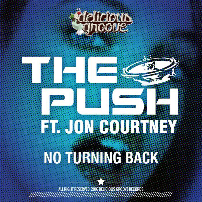 THE PUSH - No Turning Back