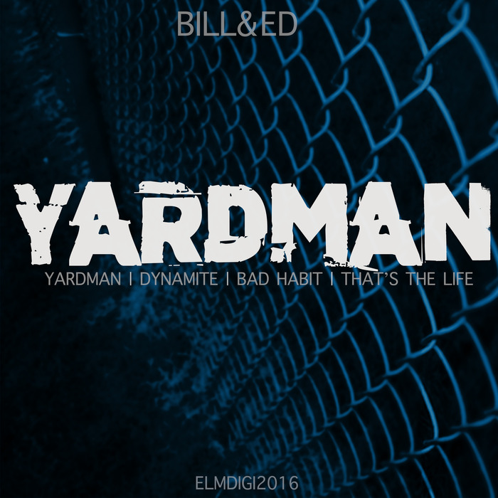 BILL & ED - Yardman