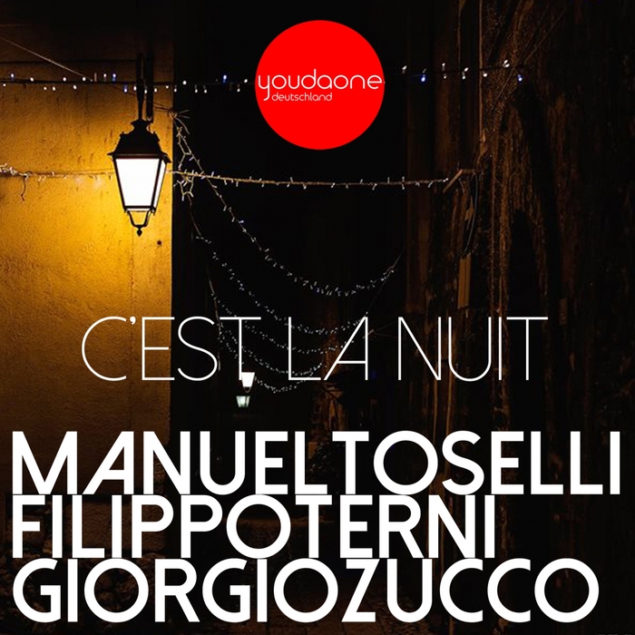 GIORGIO ZUCCO/FILIPPO TERNI/MANUEL TOSELLI - C'est La Nuit