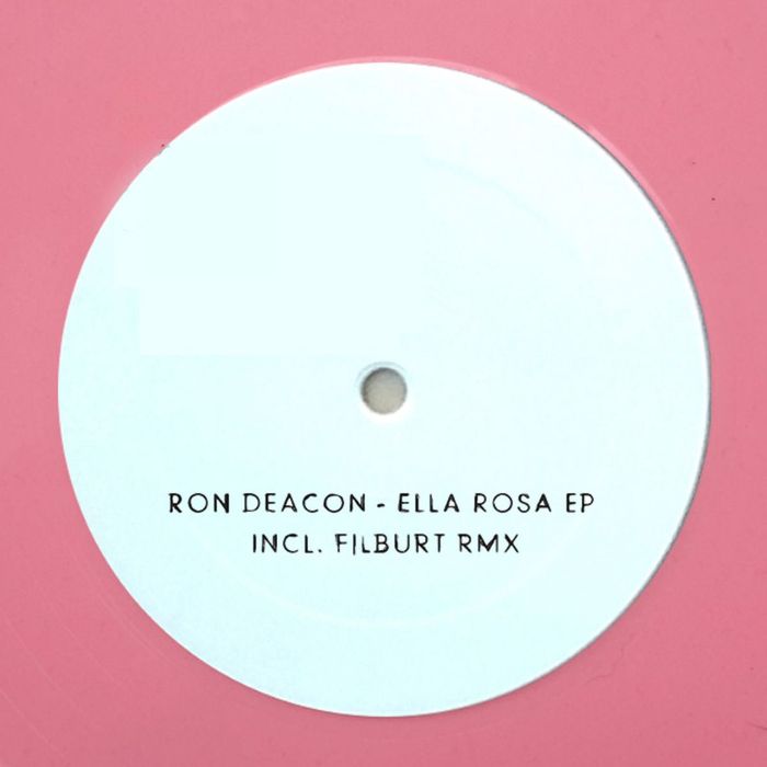 RON DEACON - Ella Rosa EP