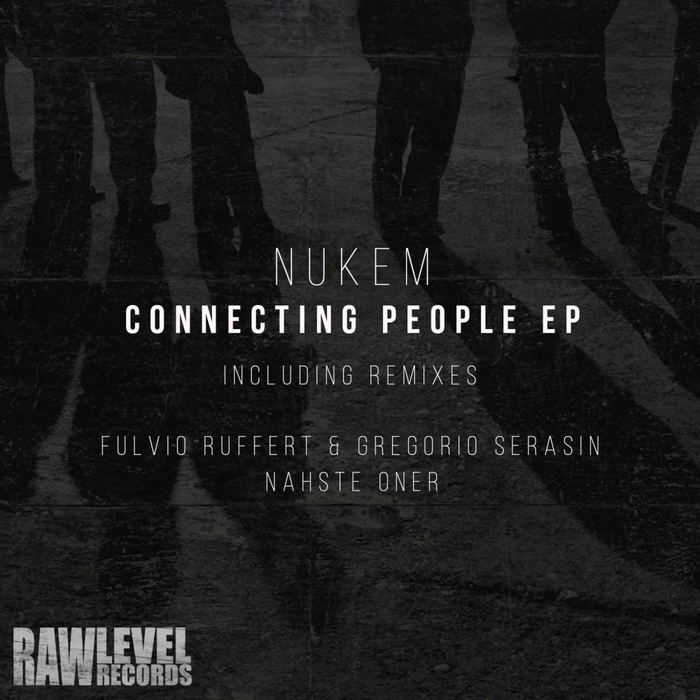 NUKEM - Connecting People EP