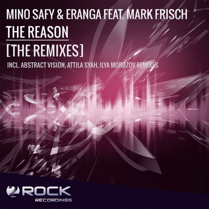 MINO SAFY/ERANGA feat MARK FRISCH - The Reason
