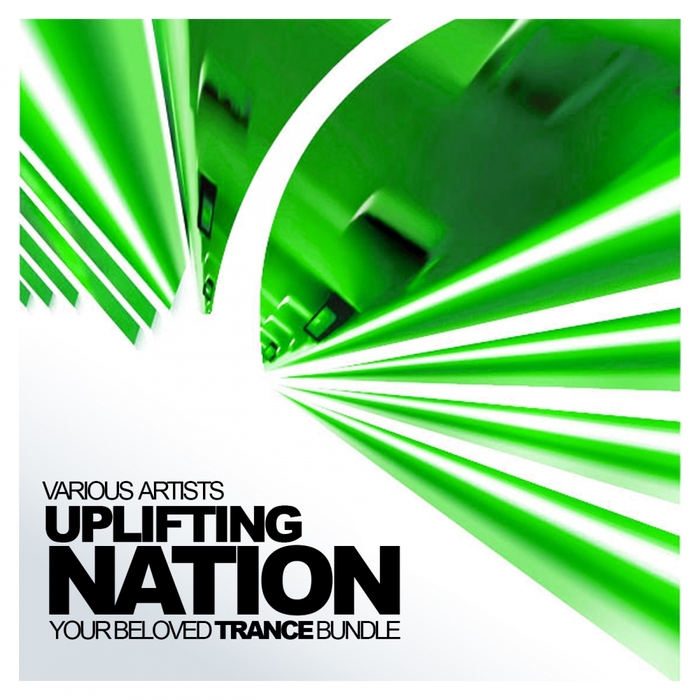 VARIOUS - Uplifting Nation/Your Beloved Trance Bundle