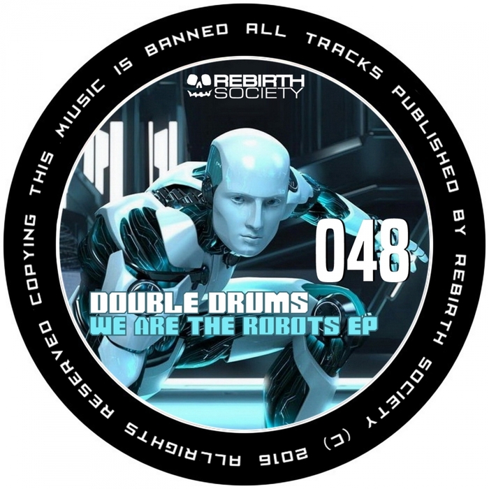 DOUBLE DRUMS - We Are The Robots EP