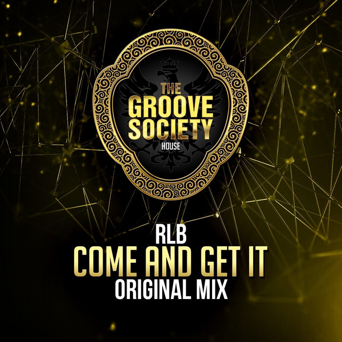 RLB - Come & Get It