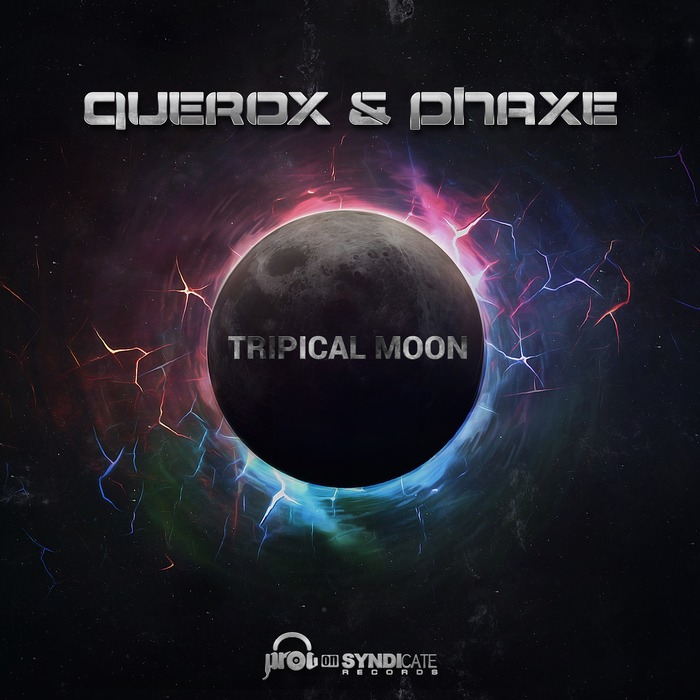 QUEROX/PHAXE - Tripical Moon