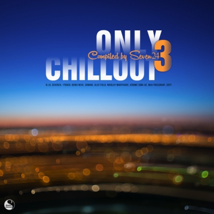 VARIOUS - Only Chillout Vol 03 (unmixed tracks)