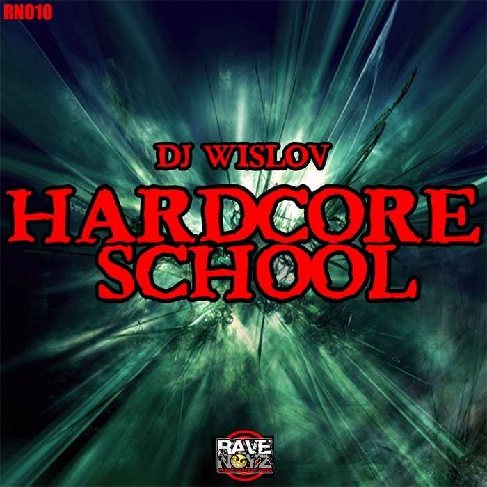 DJ WISLOV - Hardcore School