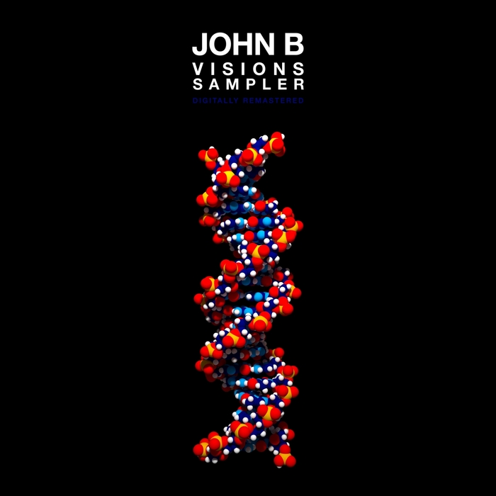 JOHN B - Visions (Remastered Edition Sampler)