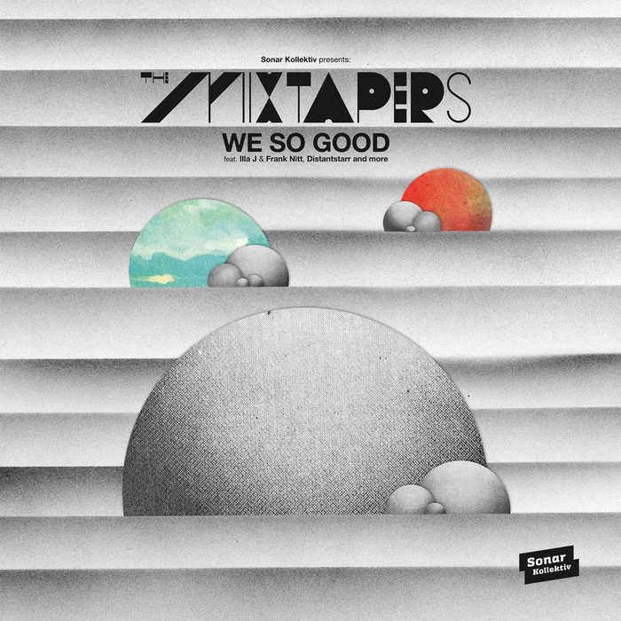 THE MIXTAPERS - We So Good