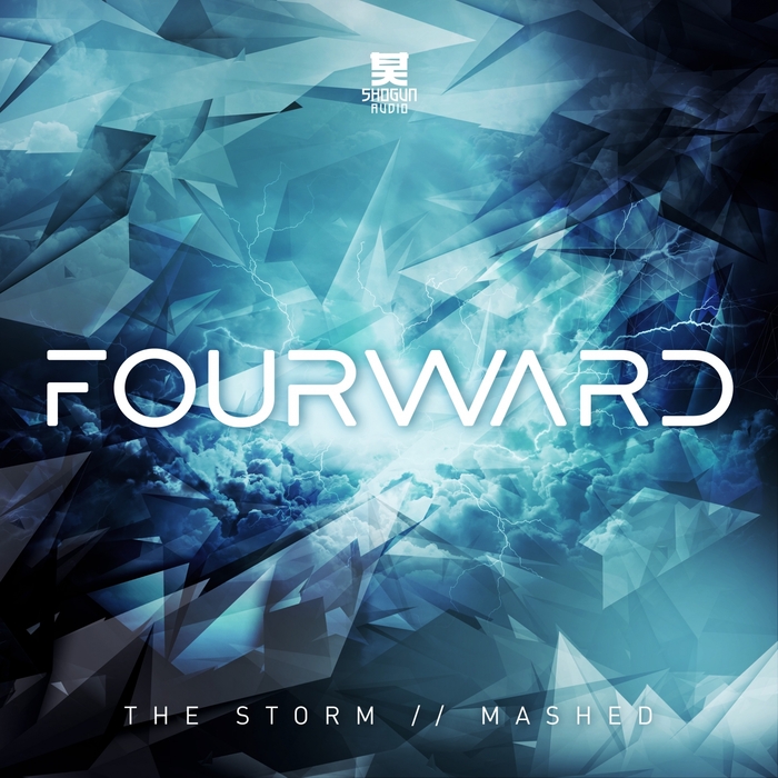FOURWARD - The Storm/Mashed
