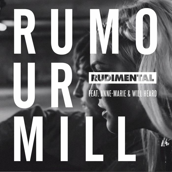 RUDIMENTAL feat ANNE-MARIE/WILL HEARD - Rumour Mill