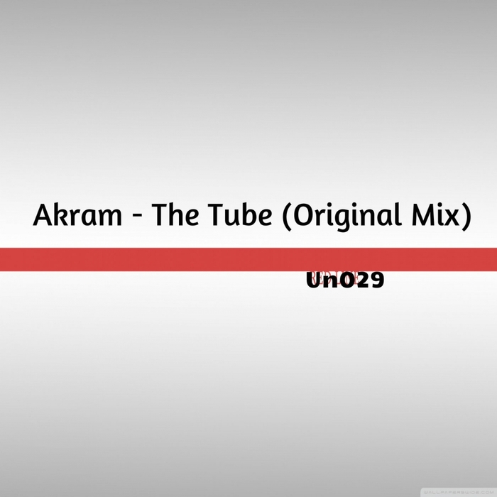AKRAM - The Tube