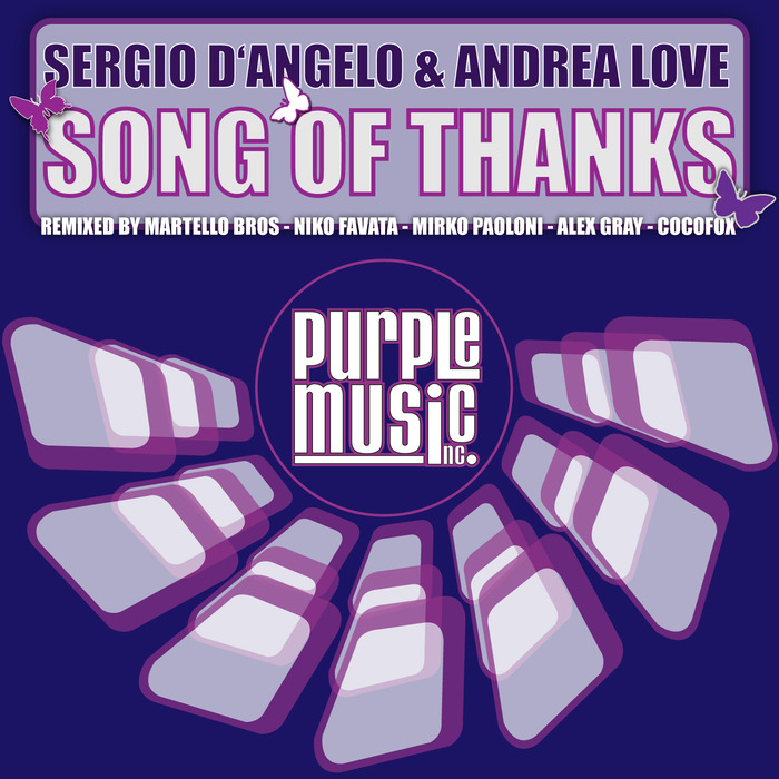 SERGIO D'ANGELO/ANDREA LOVE - Song Of Thanks