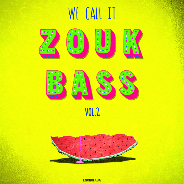 VARIOUS - We Call It Zouk Bass Volume II