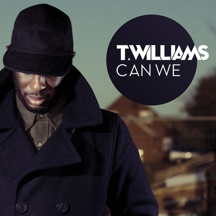 T WILLIAMS - Can We