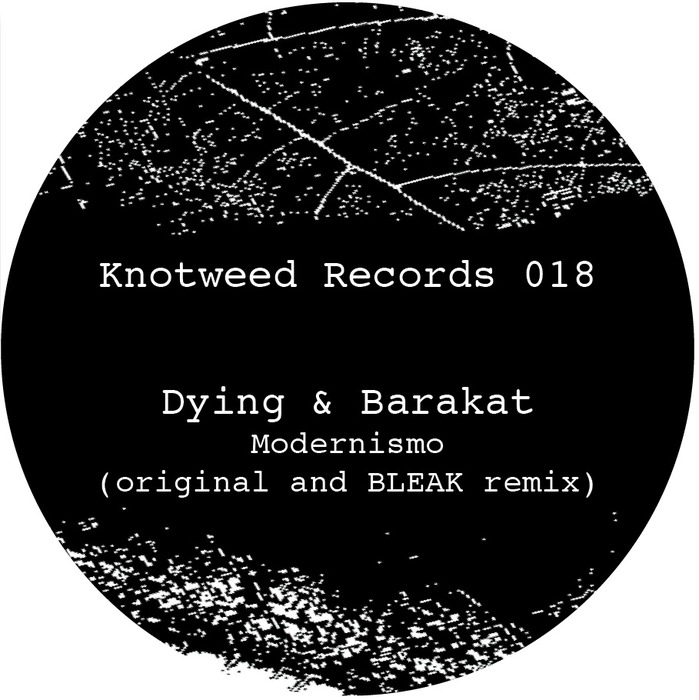 DYING/BARAKAT - Modernismo EP