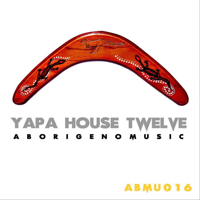 VARIOUS/THE FATHER - Yapa House Twelve