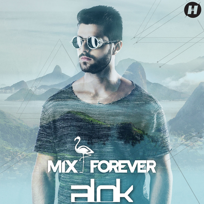 ALOK - Mix Forever